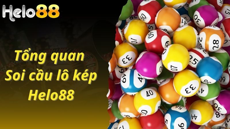 Tổng quan về soi cầu lô kép