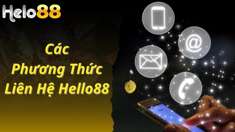 Các phương thức liên hệ Helo88