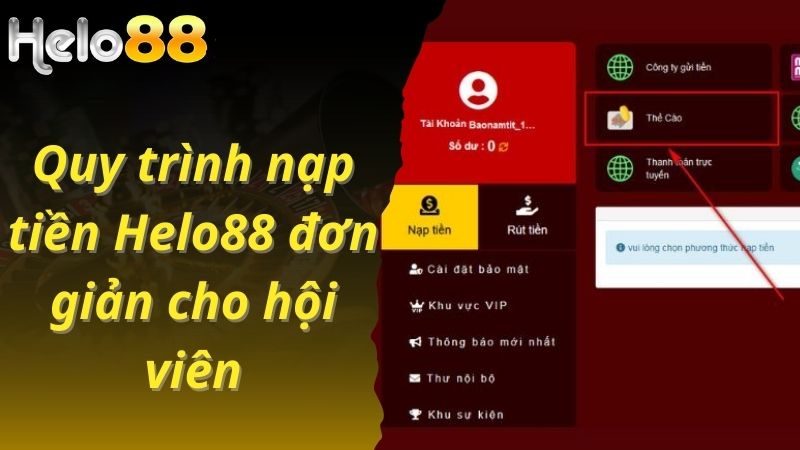 Quy trình nạp tiền Helo88 đơn giản cho hội viên